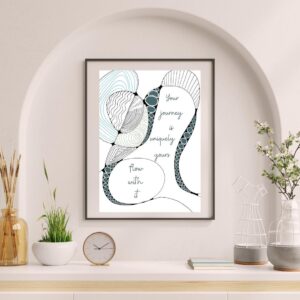 'Your Journey Is Uniquely Yours' Zentangle Art Print
