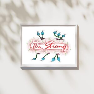 Be Strong Zentangle Art Print